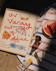 “On Vacay: Out of Office” Art Print