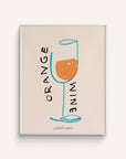 "Orange Wine" Art Print