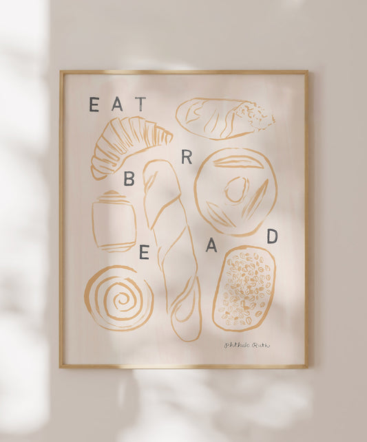 Eat Bread Art Print